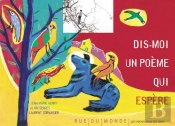 Dis-Moi Un Poème Qui Espère