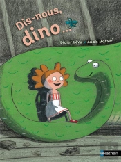 Dis-Nous, Dino...