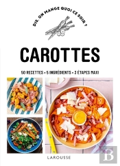 Dis, On Mange Quoi Ce Soir ? : Carottes