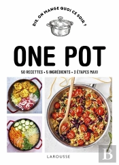 Dis, On Mange Quoi Ce Soir ? : One Pot