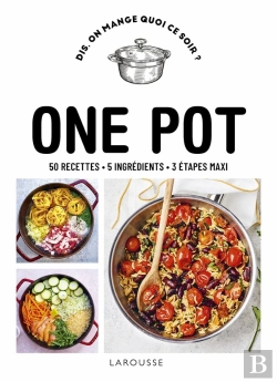 Bertrand.pt - Dis, On Mange Quoi Ce Soir ? : One Pot