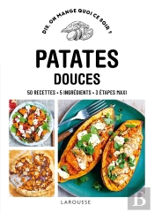 Dis, On Mange Quoi Ce Soir ? : Patates Douces