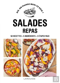 Bertrand.pt - Dis, On Mange Quoi Ce Soir ? : Salades Repas