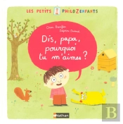 Dis, Papa, Pourquoi Tu M'Aimes ?