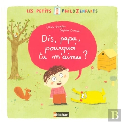 Bertrand.pt - Dis, Papa, Pourquoi Tu M'Aimes ?