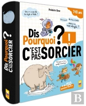 Dis Pourquoi  C'Est Pas Sorcier