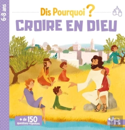 Bertrand.pt - Dis Pourquoi ? : Croire En Dieu