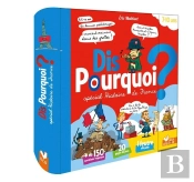 Dis Pourquoi ? : Spécial Histoire De France
