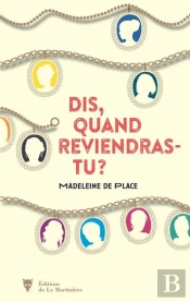 Dis, Quand Reviendras-Tu ?