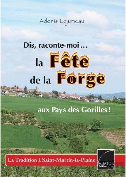 Bertrand.pt - Dis, Raconte-Moi La Fête De La Forge Au Pays Des Gorilles !