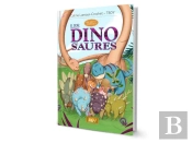 Dis Sais Tu Pourquoi ? Les Dinosaures (Livre)