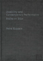 Disability And Contemporary Performance