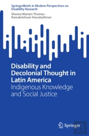 Disability And Decolonial Thought In Latin America