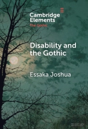 Disability And The Gothic