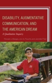 Disability, Augmentative Communication, And The American Dream