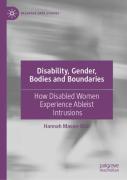 Disability, Gender, Bodies And Boundaries