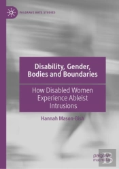 Disability, Gender, Bodies And Boundaries