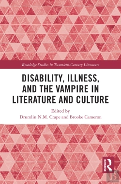 Bertrand.pt - Disability, Illness, And The Vampire In Literature And Culture
