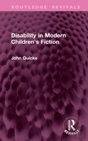 Disability In Modern Children'S Fiction