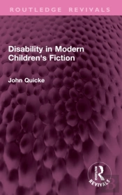Disability In Modern Children'S Fiction