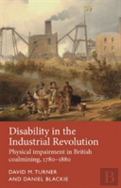 Disability In The Industrial Revolution