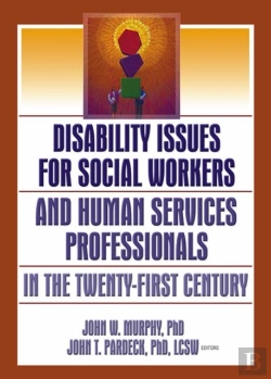 Bertrand.pt - Disability Issues For Social Workers And Human Services Professionals In The Twenty-First Century