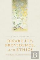Disability, Providence, And Ethics