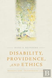 Disability, Providence, And Ethics