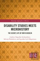 Disability Studies Meets Microhistory
