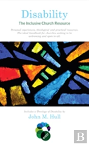 Disability: The Inclusive Church Resource