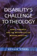 Disability'S Challenge To Theology