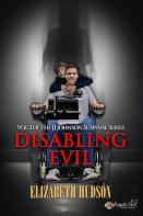 Disabling Evil