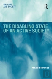 Disabling State Of An Active Society