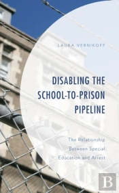 Disabling The School-To-Prison Pipeline