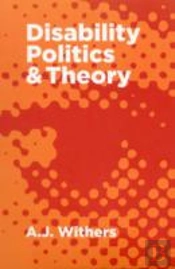 Disablity Politics & Theory