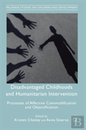 Disadvantaged Childhoods And Humanitarian Intervention