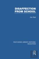 Disaffection From School (Rle Edu M)