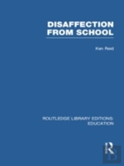 Disaffection From School (Rle Edu M)