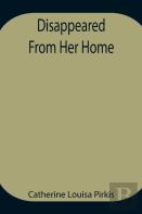 Disappeared From Her Home
