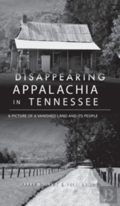 Disappearing Appalachia In Tennessee
