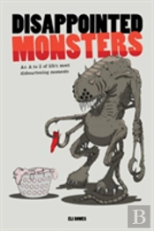 Disappointed Monsters