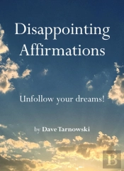 Disappointing Affirmations
