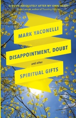 Bertrand.pt - Disappointment, Doubt And Other Spiritual Gifts