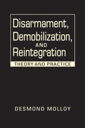 Disarmament, Demobilization, And Reintegration