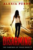 Disarming (The Vampires Of Vegas Book Ii)