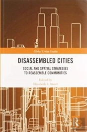 Disassembled Cities