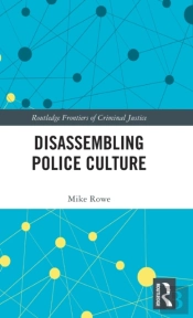 Disassembling Police Culture