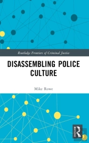 Disassembling Police Culture