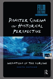 Disaster Cinema In Historical Perspective