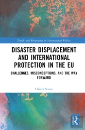 Disaster Displacement And International Protection In The Eu